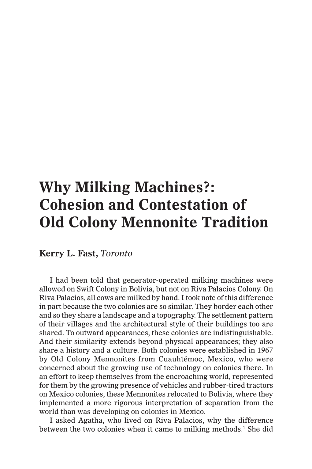 Why Milking Machines?: Cohesion and Contestation of Old Colony Mennonite Tradition