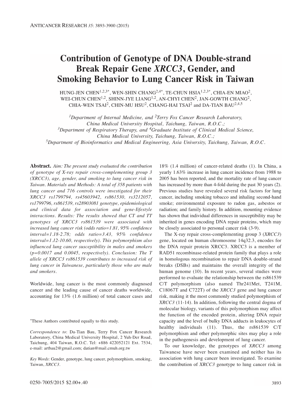 Contribution of Genotype of DNA Double-Strand Break Repair Gene XRCC3, Gender, and Smoking Behavior to Lung Cancer Risk in Taiwan