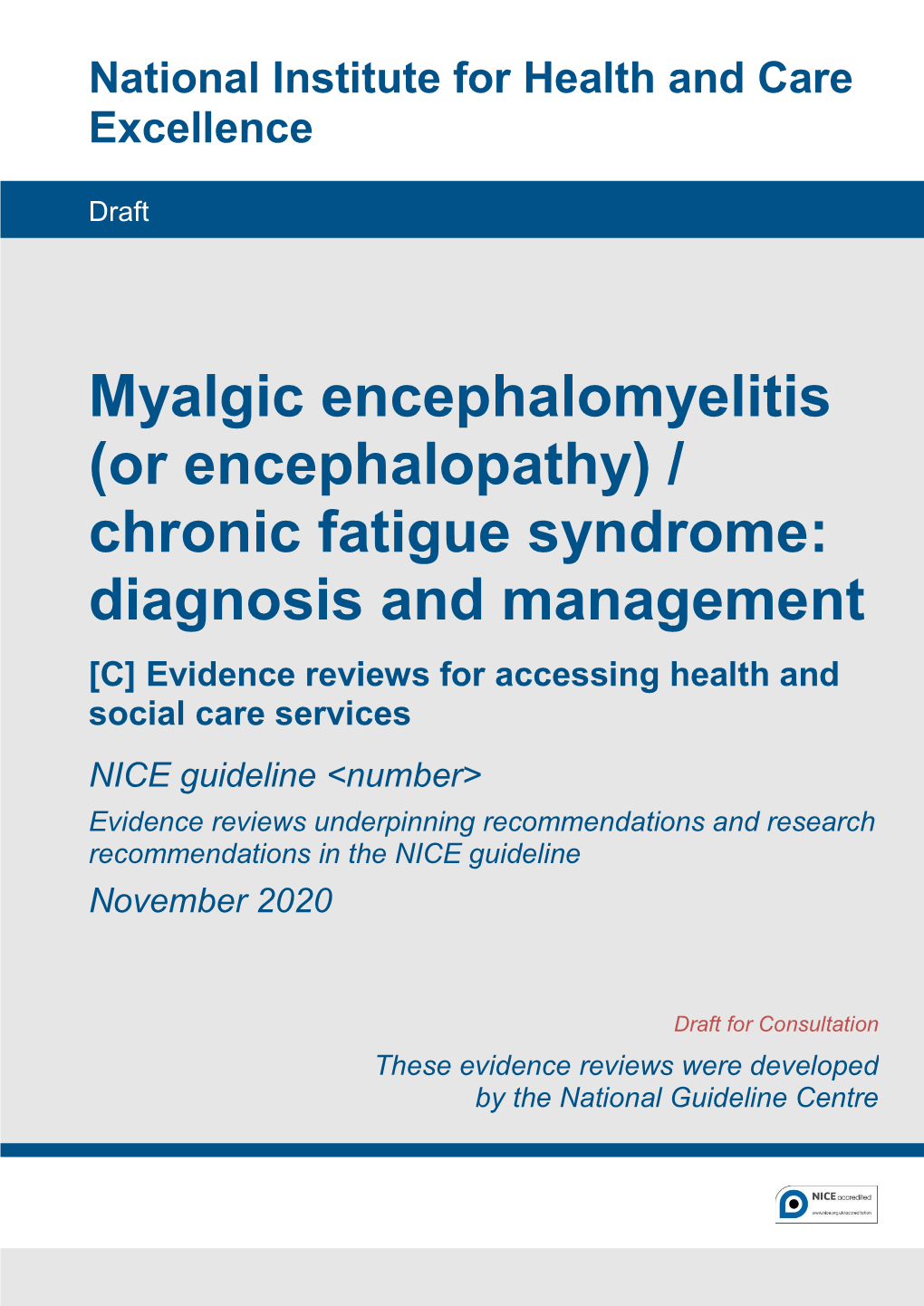 Chronic Fatigue Syndrome: Diagnosis and Management