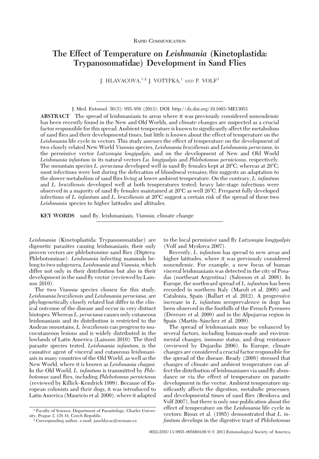 (Kinetoplastida: Trypanosomatidae) Development in Sand Flies