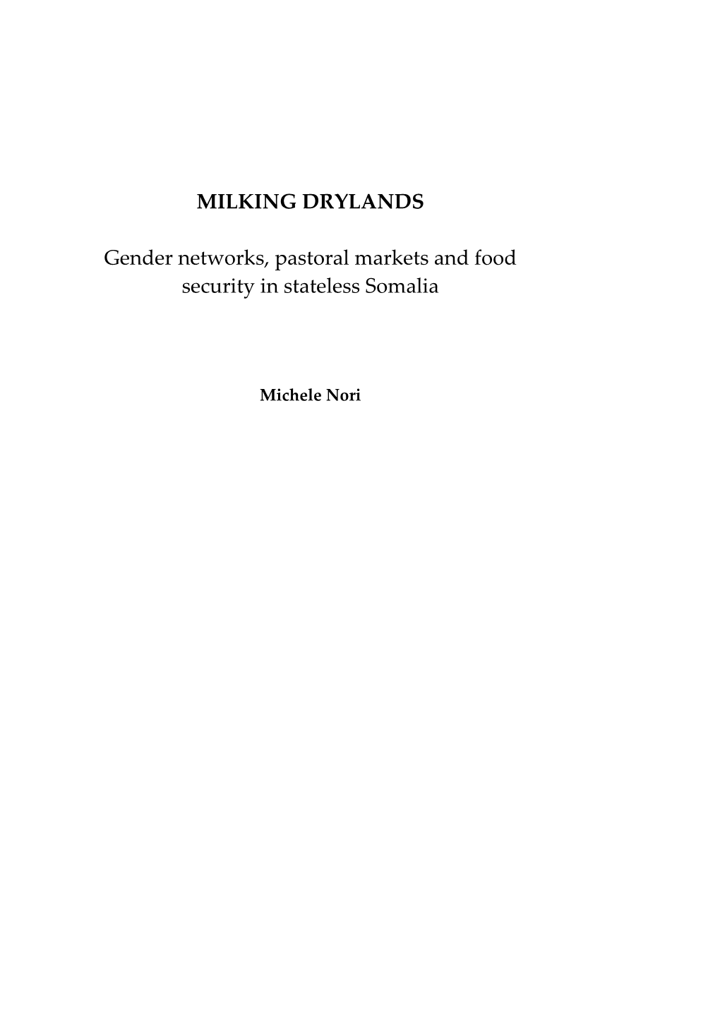 Gender Networks, Pastoral Markets and Food Security in Stateless Somalia