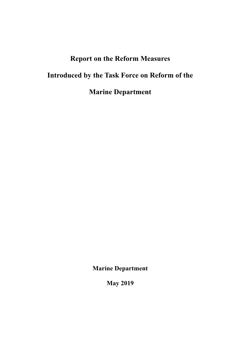 Report on the Reform Measures Introduced by the Task Force On