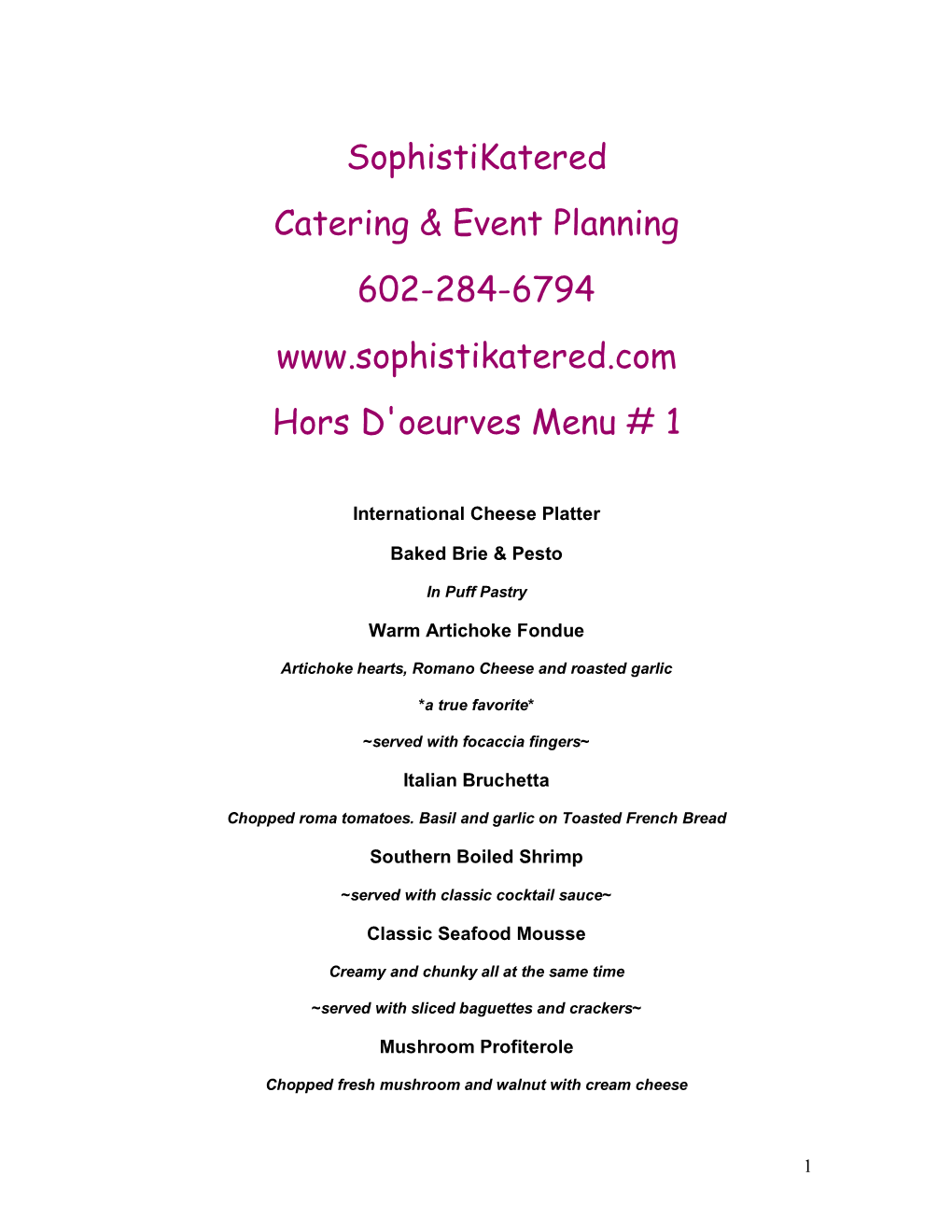Sophistikatered Catering & Event Planning 602-284-6794 Www