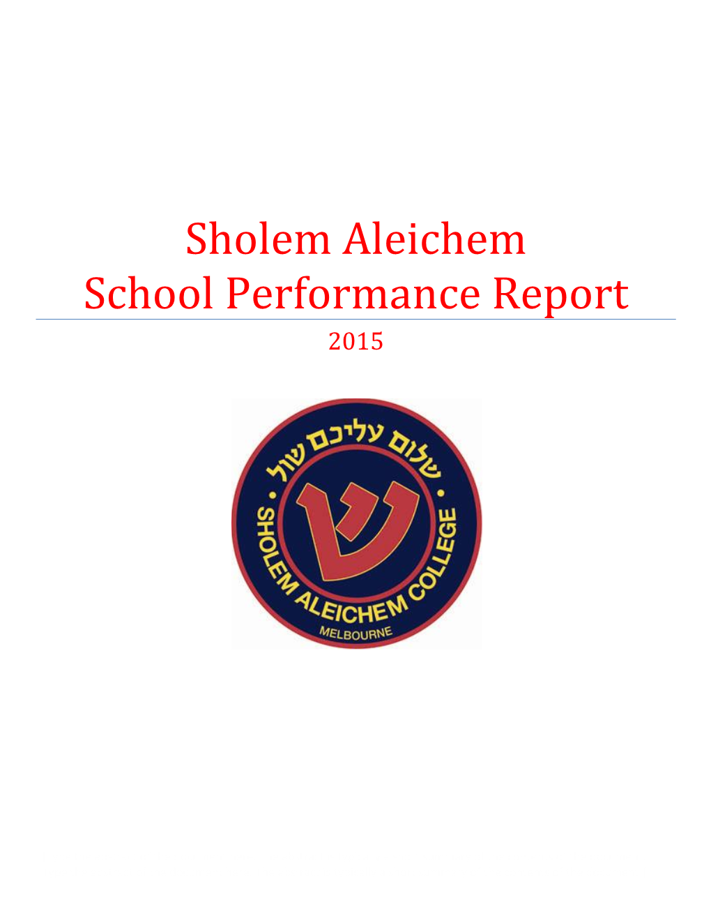 Sholem Aleichem School Performance Report 2015