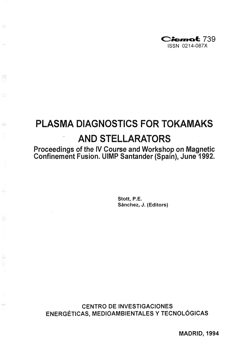 Plasma Diagnostics for Tokamaks and Stellarators. "Plasma Diagnostics for Tokamaks and Stellarators