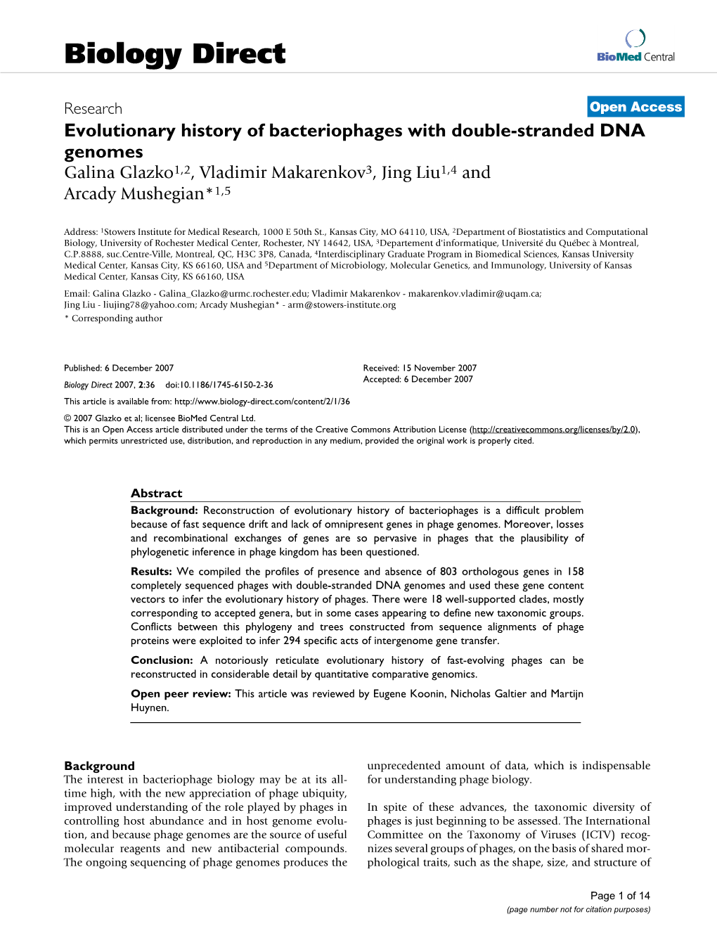 Evolutionary History of Bacteriophages with Double-Stranded DNA Genomes Galina Glazko1,2, Vladimir Makarenkov3, Jing Liu1,4 and Arcady Mushegian*1,5