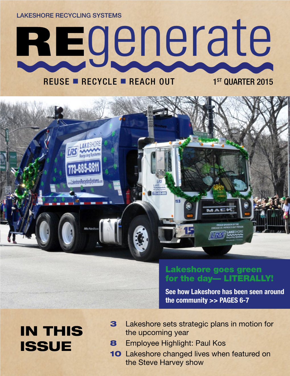 In This Issue of Alan Accomplished in 2014, We’Re Looking Regenerate What Lakeshore Stands For