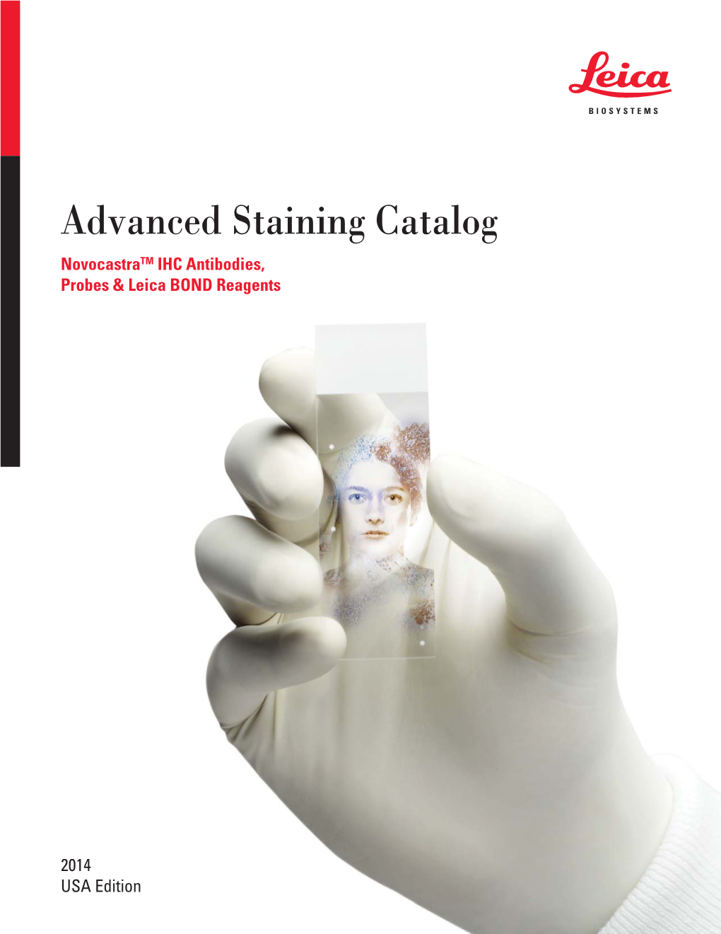 Advanced Staining Catalog Novocastratm IHC Antibodies, Probes & Leica BOND Reagents