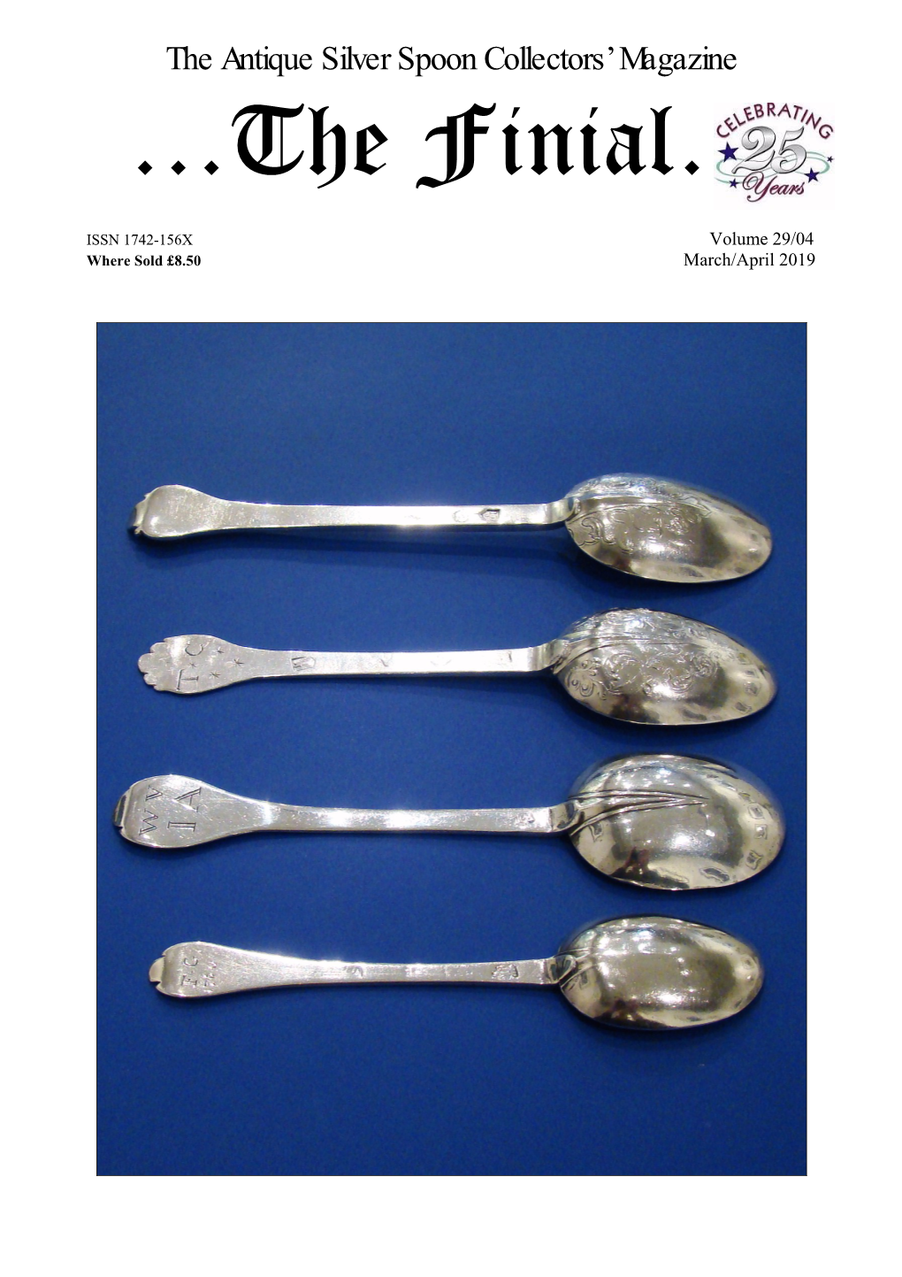 The Antique Silver Spoon Collectors' Magazine