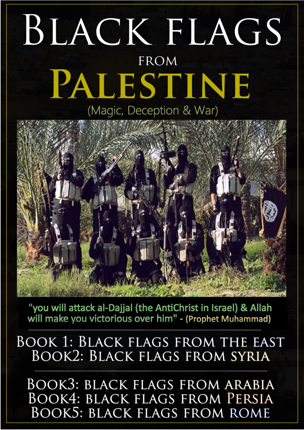 Black Flags from Palestine, to Find Out