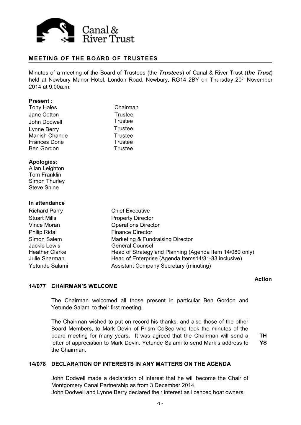 MEETING of the BOARD of TRUSTEES Minutes of a Meeting of the Board of Trustees (The Trustees) of Canal & River Trust (The T