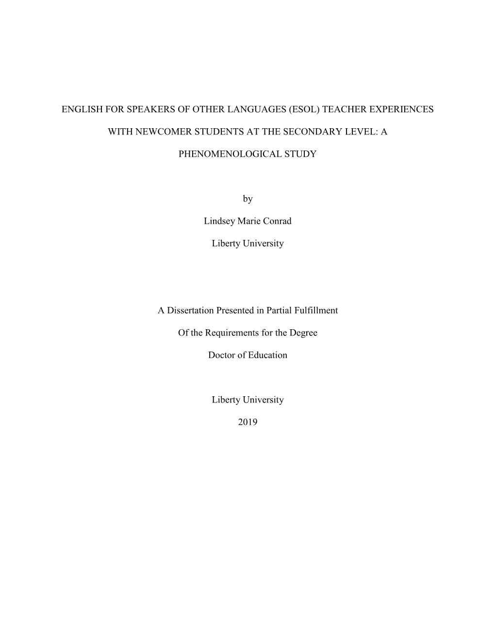 (ESOL) Teacher Experiences with Newcomer Students at the Secondary Level: a Phenomenological Study