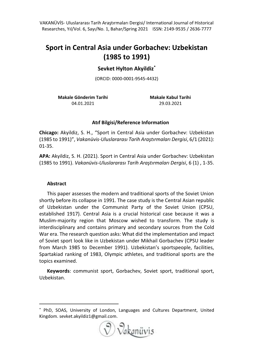 Uzbekistan (1985 to 1991) Sevket Hylton Akyildiz* (ORCID: 0000-0001-9545-4432)