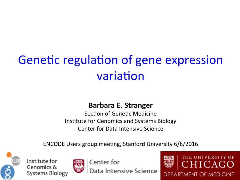 Genelc Regulalon of Gene Expression Varialon
