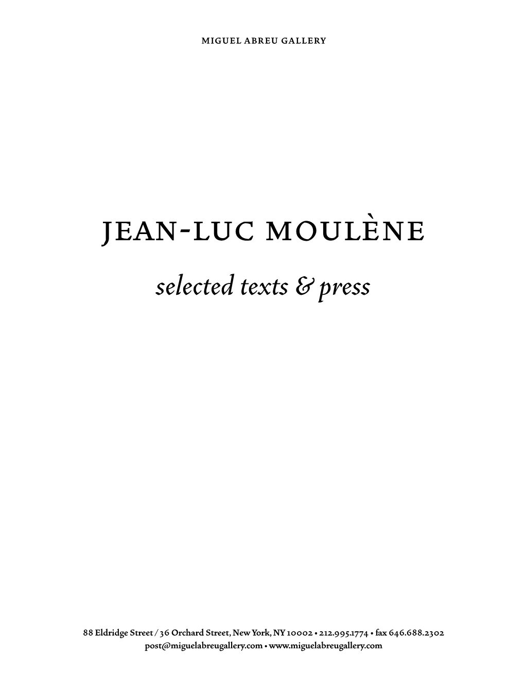 Jean-Luc Moulène Selected Texts & Press