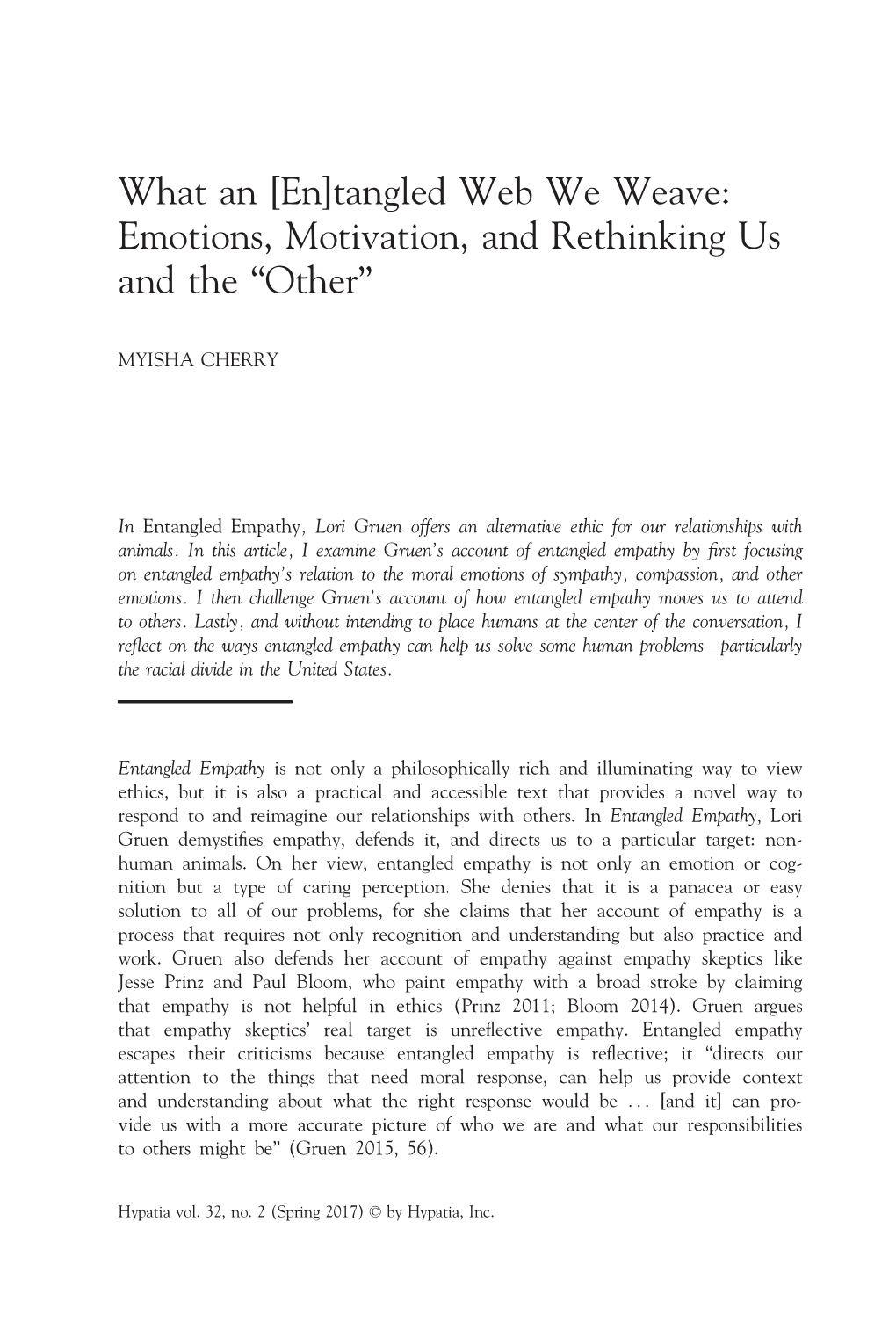 [En]Tangled Web We Weave: Emotions, Motivation, and Rethinking Us and the “Other”