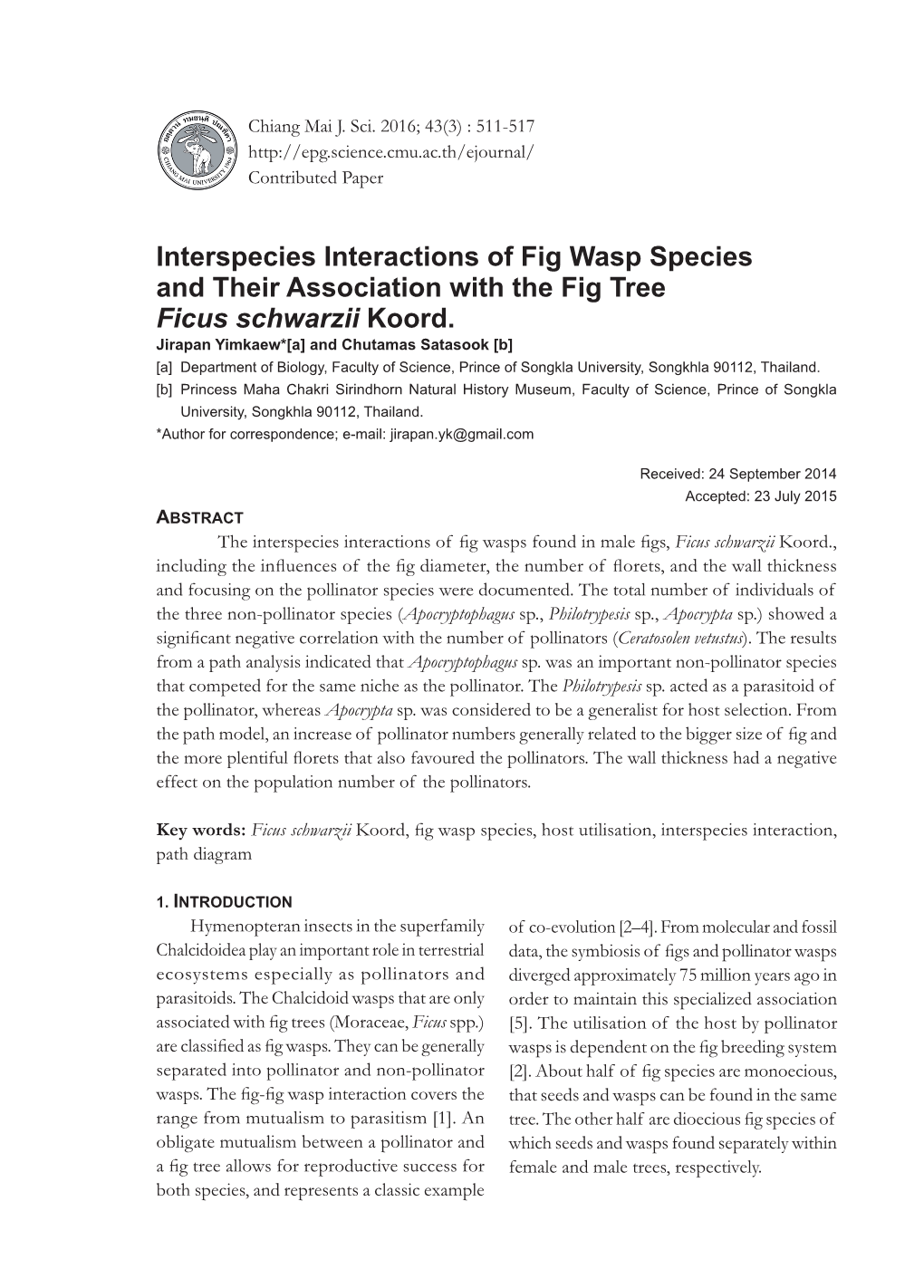 Interspecies Interactions of Fig Wasp Species and Their Association with the Fig Tree Ficus Schwarzii Koord