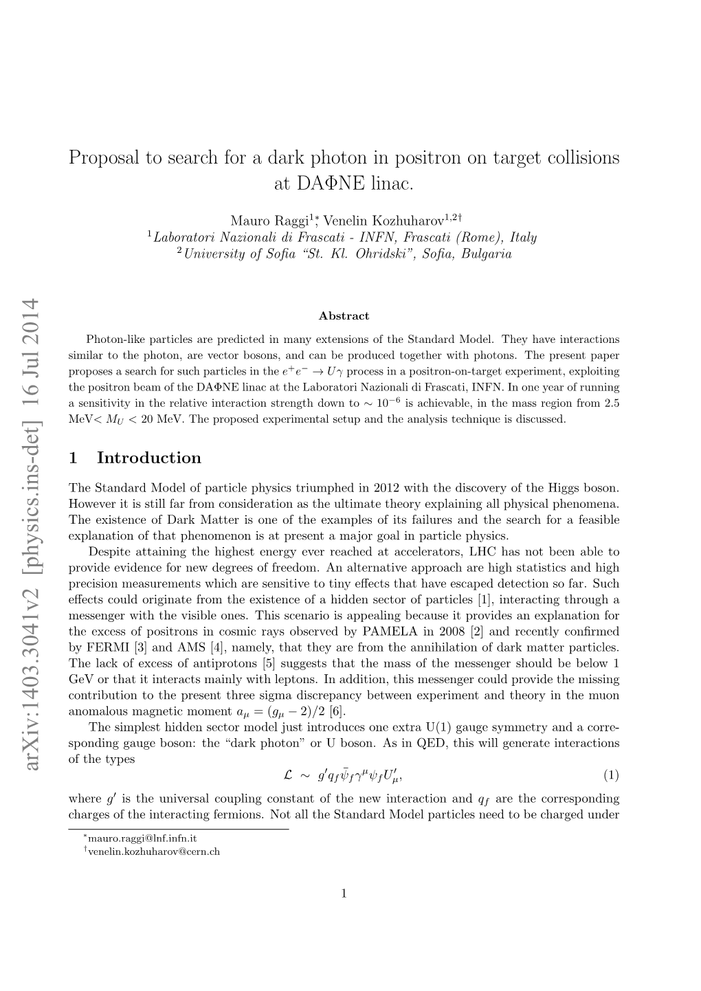 Proposal to Search for a Dark Photon in Positron on Target Collisions at DAΦNE Linac