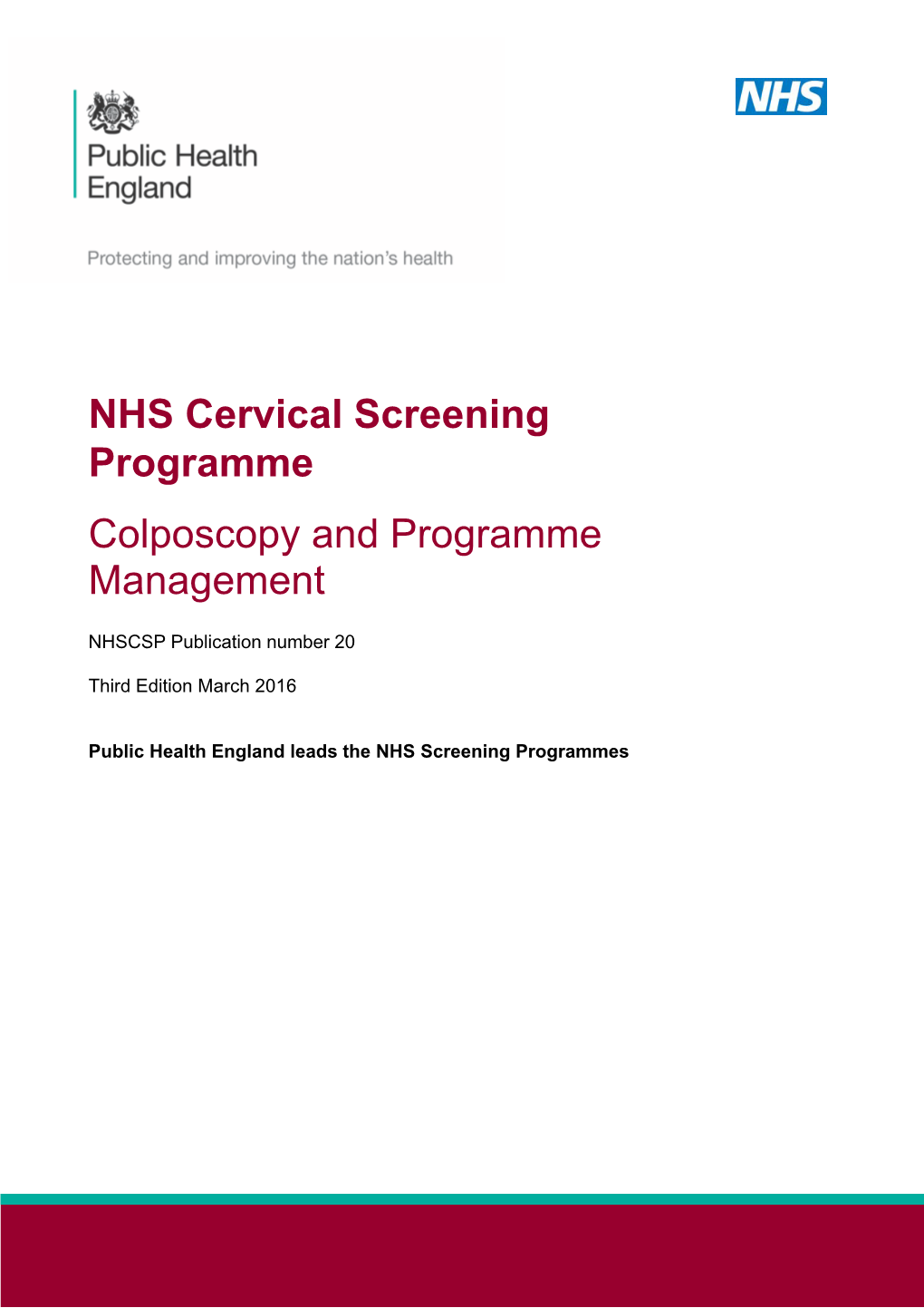 NHS Cervical Screening Programme Colposcopy and Programme Management