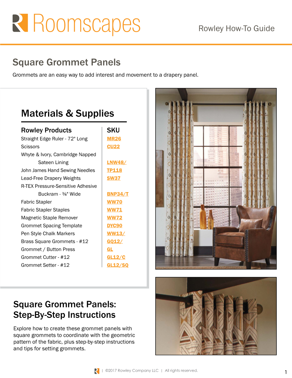 Square Grommet Panels Grommets Are an Easy Way to Add Interest and Movement to a Drapery Panel