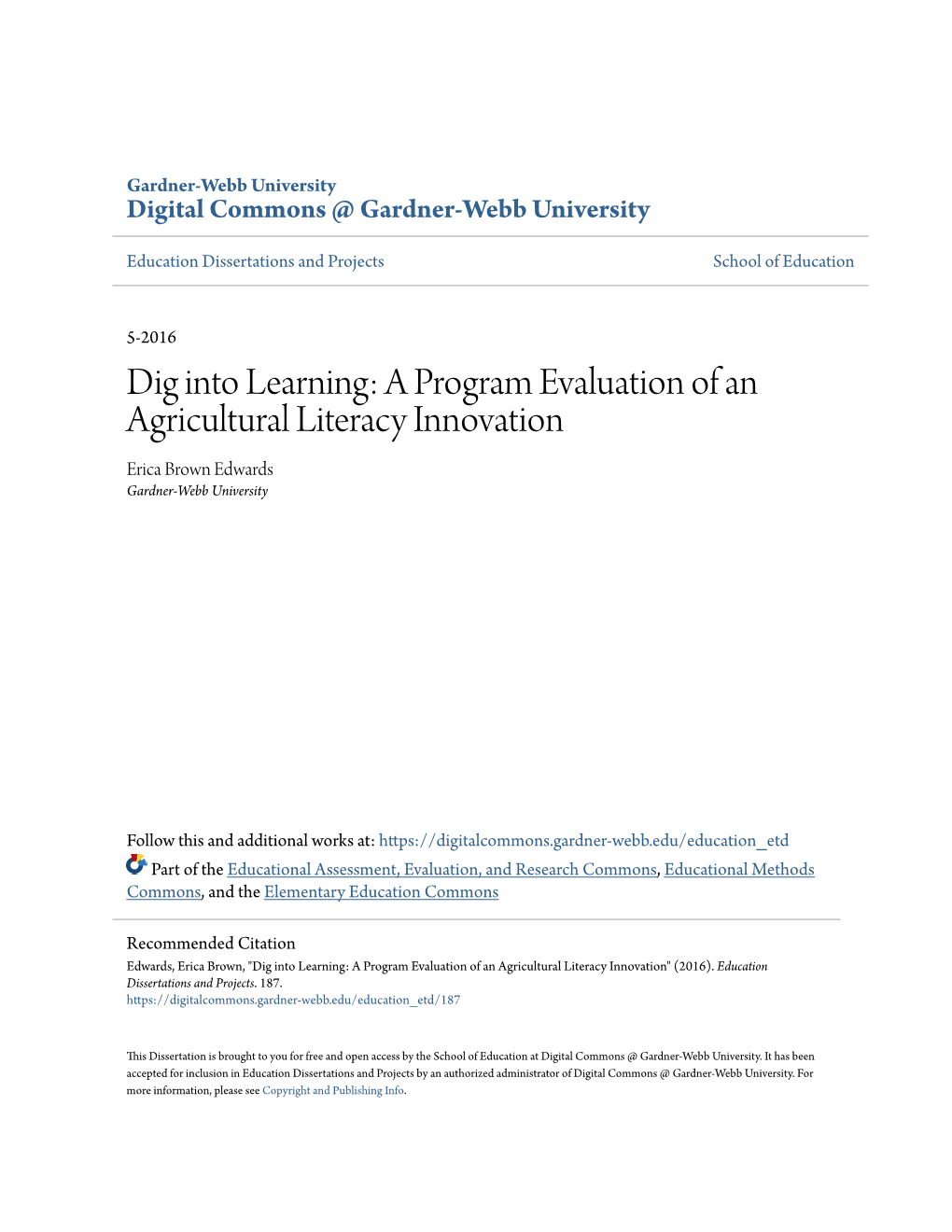 A Program Evaluation of an Agricultural Literacy Innovation Erica Brown Edwards Gardner-Webb University