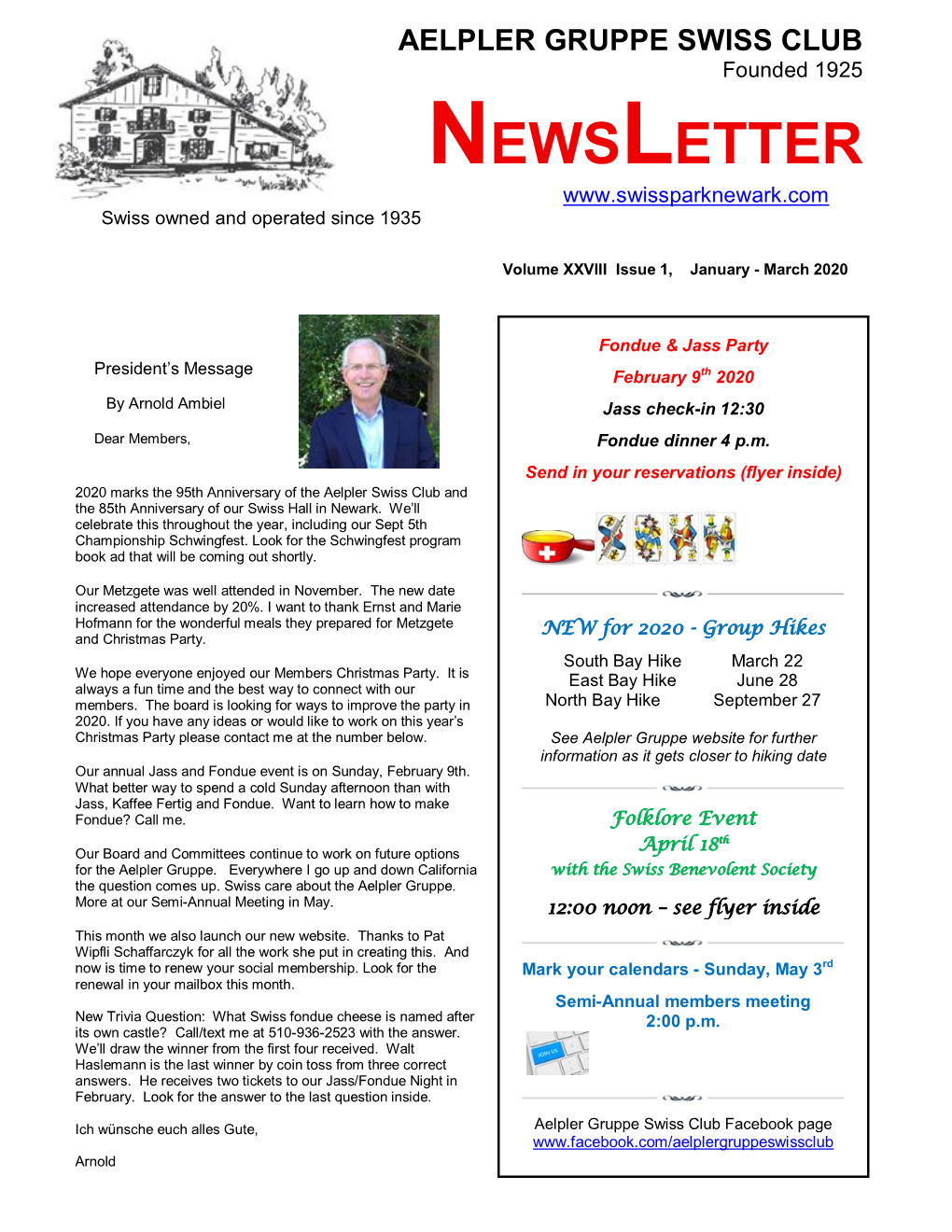 AELPLER GRUPPE SWISS CLUB Founded 1925 NEWSLETTER Swiss Owned and Operated Since 1935