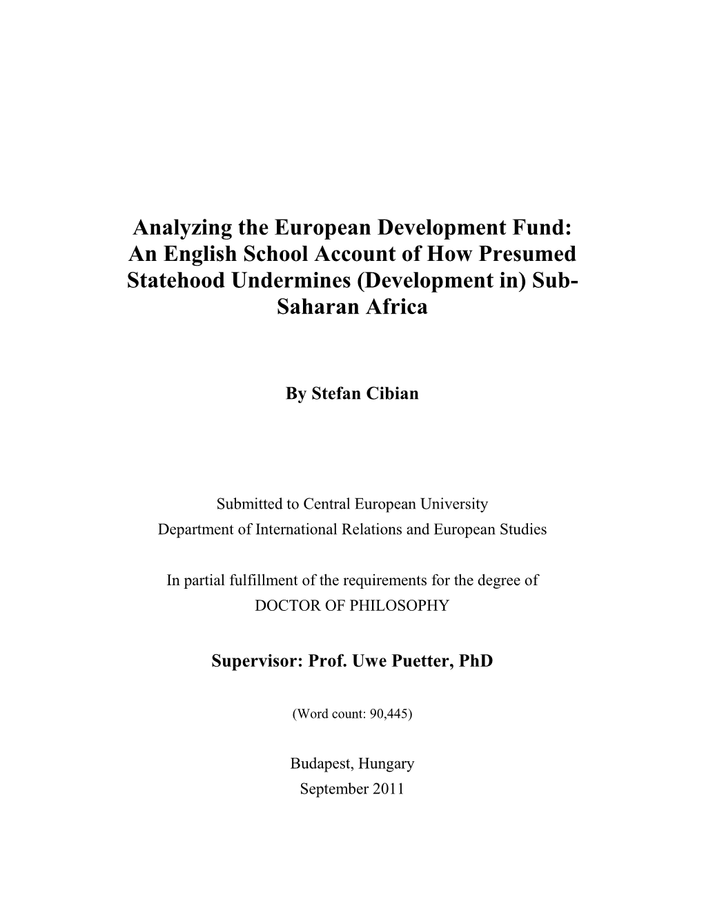 An English School Account of How Presumed Statehood Undermines (Development In) Sub- Saharan Africa