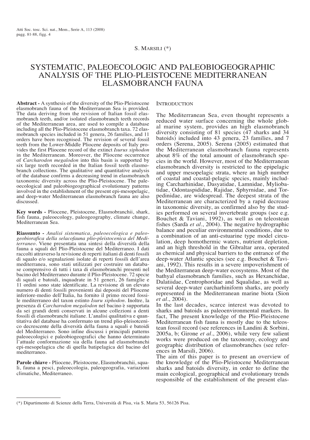 Systematic, Paleoecologic and Paleobiogeographic Analysis of the Plio-Pleistocene Mediterranean Elasmobranch Fauna