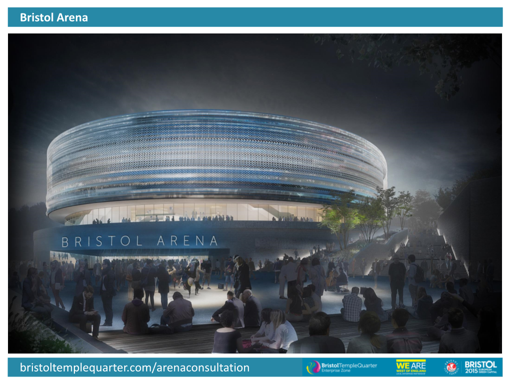 Bristol Arena Presentation