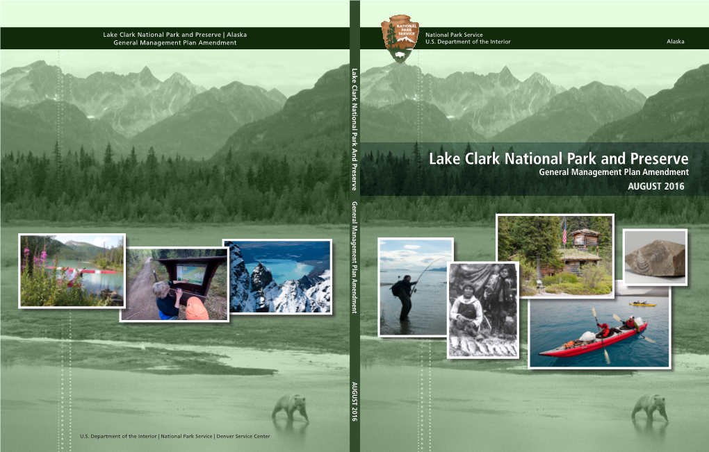 Lake Clark National Park and Preserve | Alaska National Park Service General Management Plan Amendment U.S