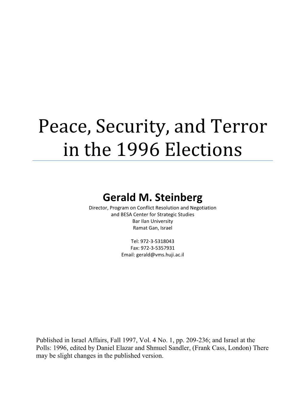 Peace, Security, and Terror in the 1996 Elections