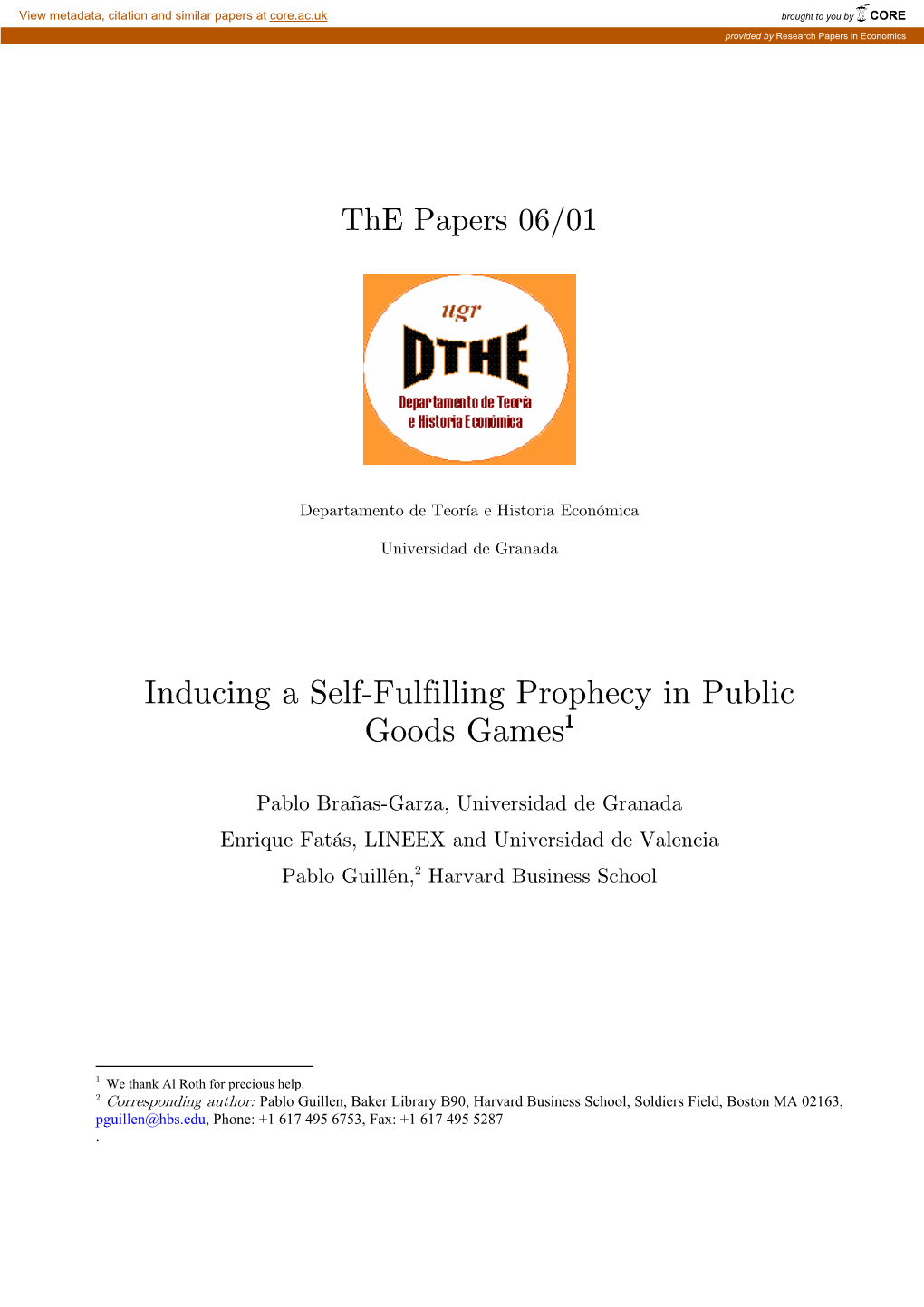 Inducing a Self-Fulfilling Prophecy in Public Goods Games1