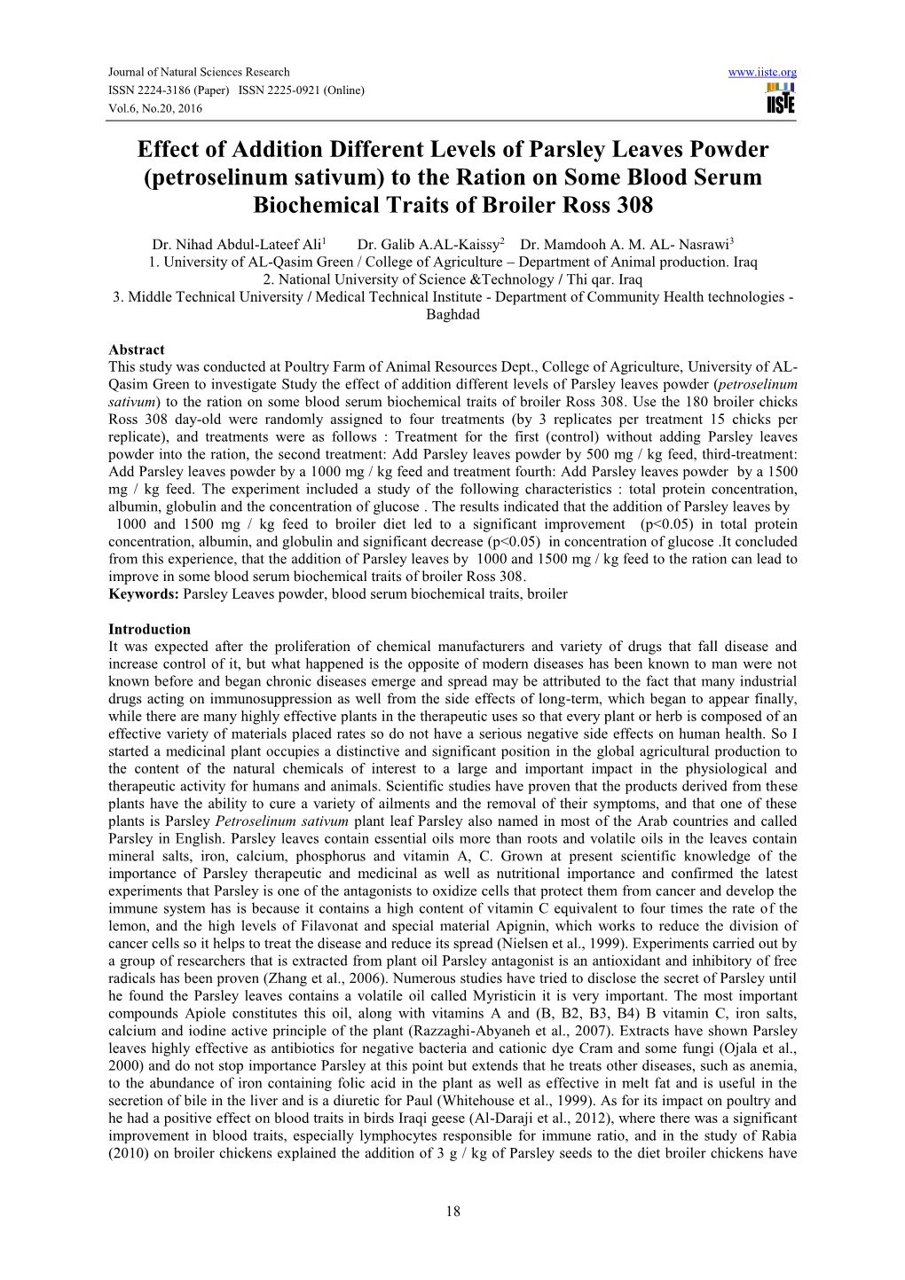 Effect of Addition Different Levels of Parsley Leaves Powder (Petroselinum Sativum) to the Ration on Some Blood Serum Biochemical Traits of Broiler Ross 308