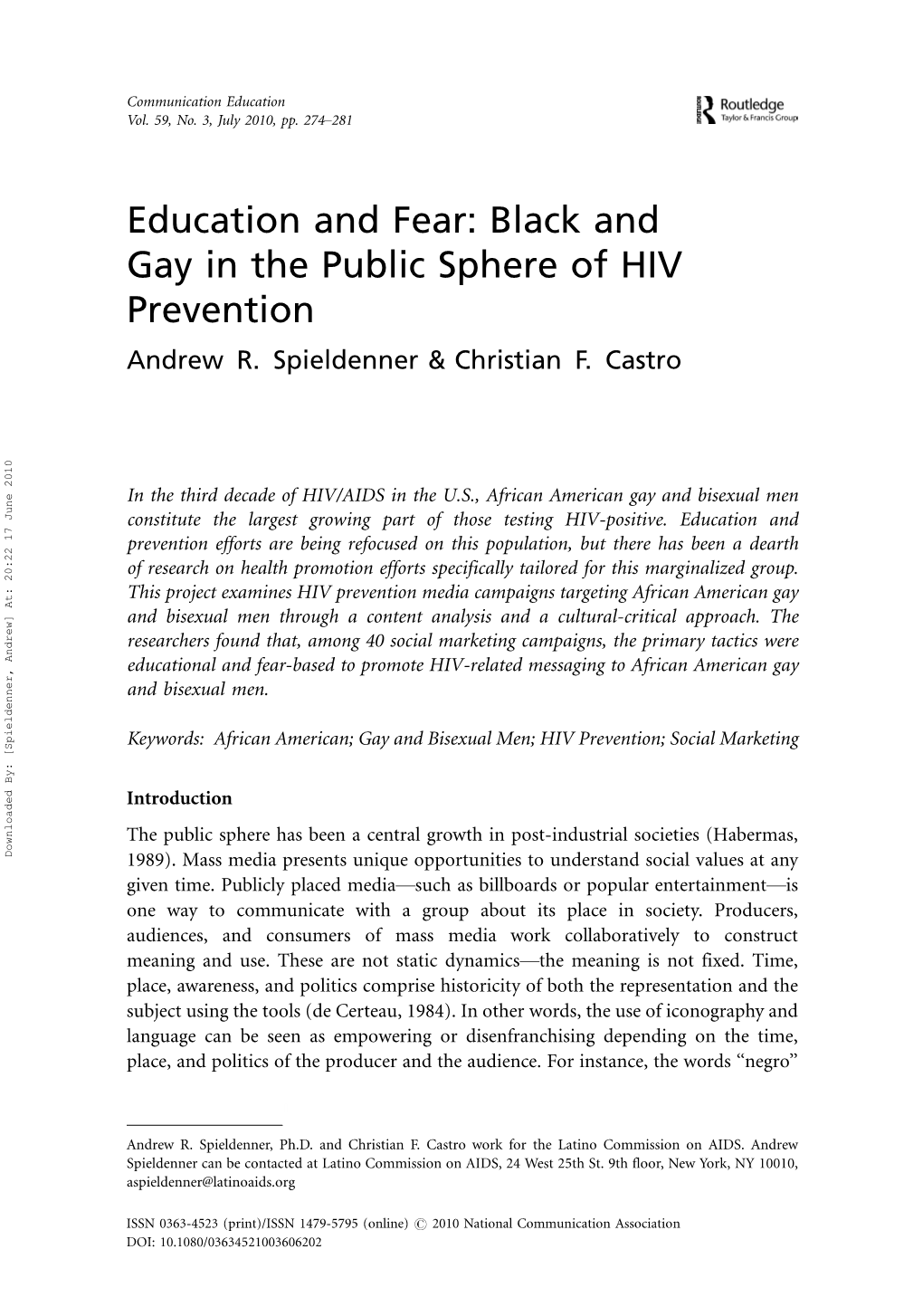 Education and Fear: Black and Gay in the Public Sphere of HIV Prevention Andrew R