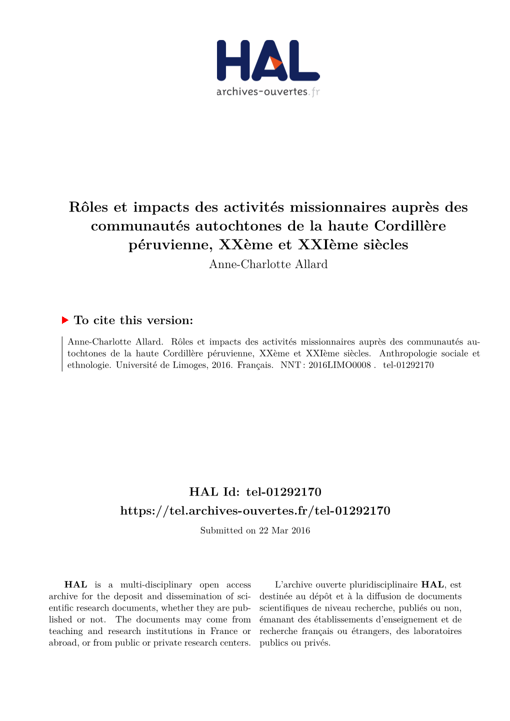 Rôles Et Impacts Des Activités Missionnaires Auprès Des Communautés Autochtones De La Haute Cordillère Péruvienne, Xxème Et Xxième Siècles Anne-Charlotte Allard