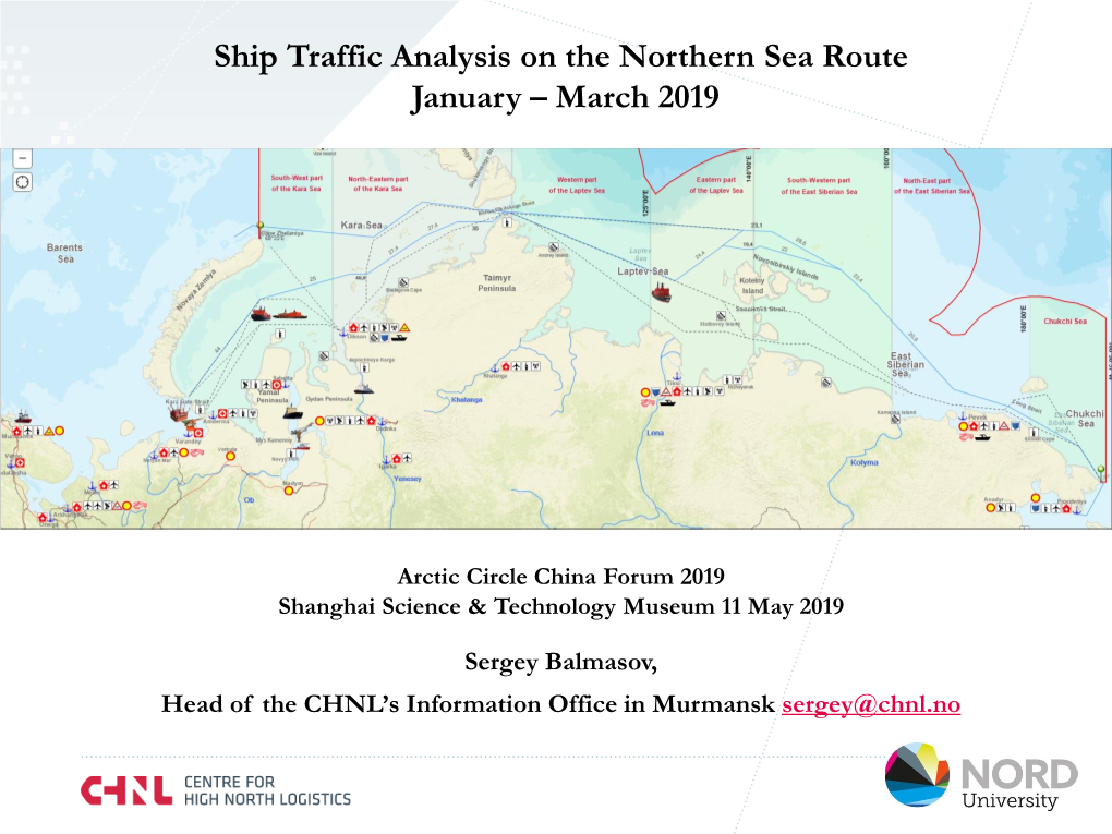 Ship Traffic Analysis on the Northern Sea Route January – March 2019