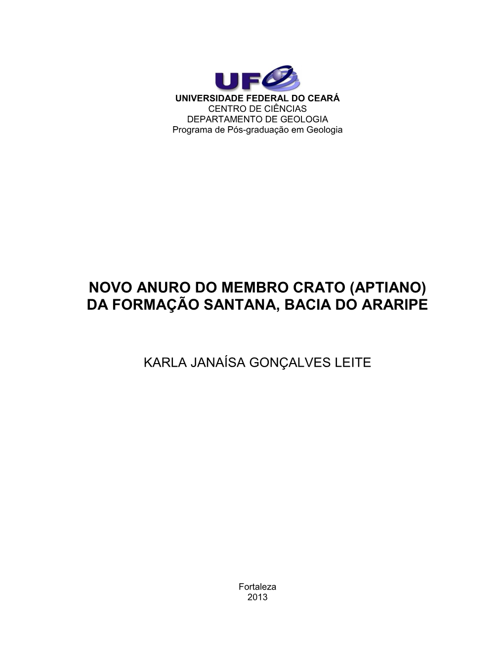 Novo Anuro Do Membro Crato (Aptiano) Da Formação Santana, Bacia Do Araripe