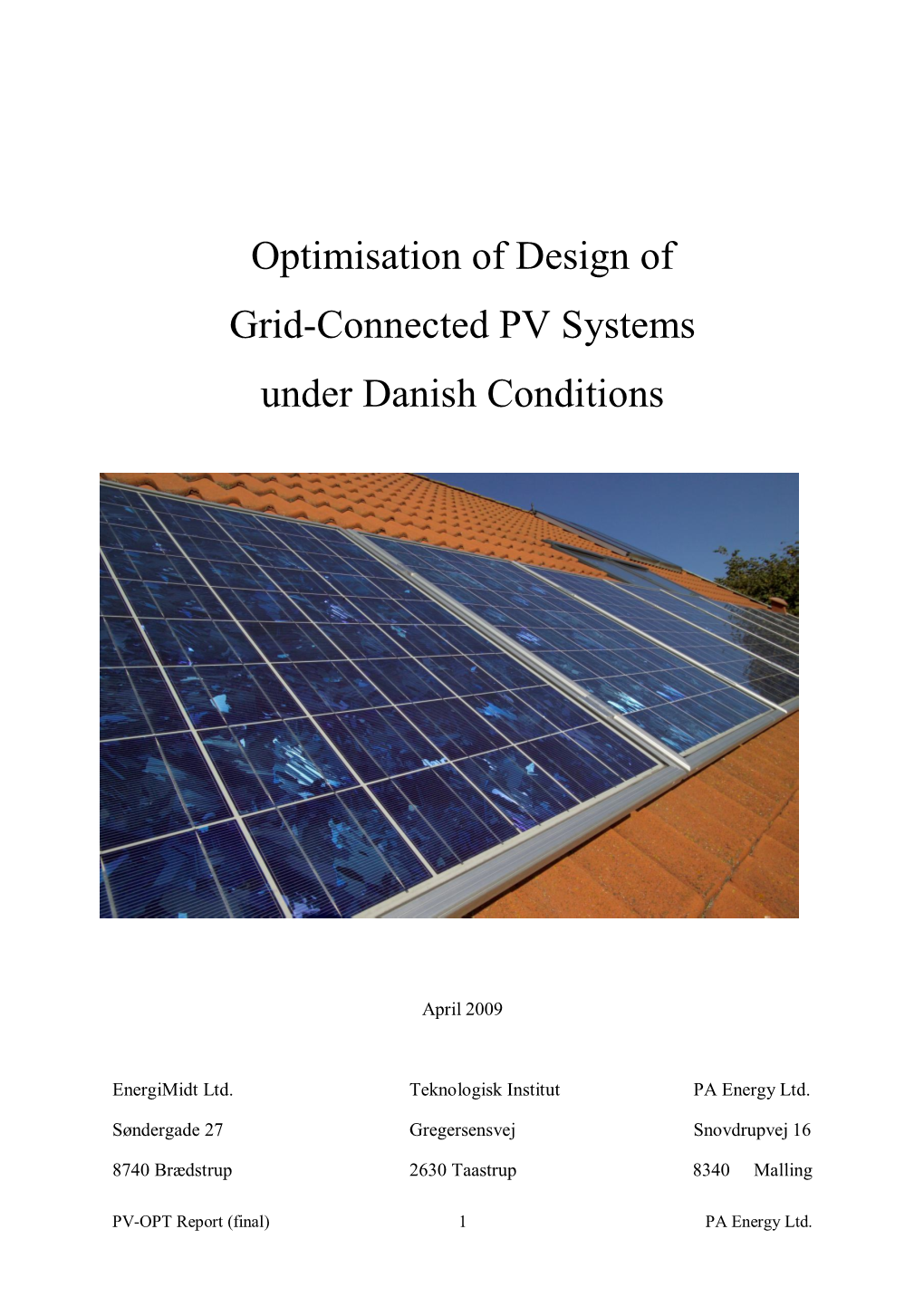 Optimisation of Design of Grid-Connected PV Systems Under Danish Conditions