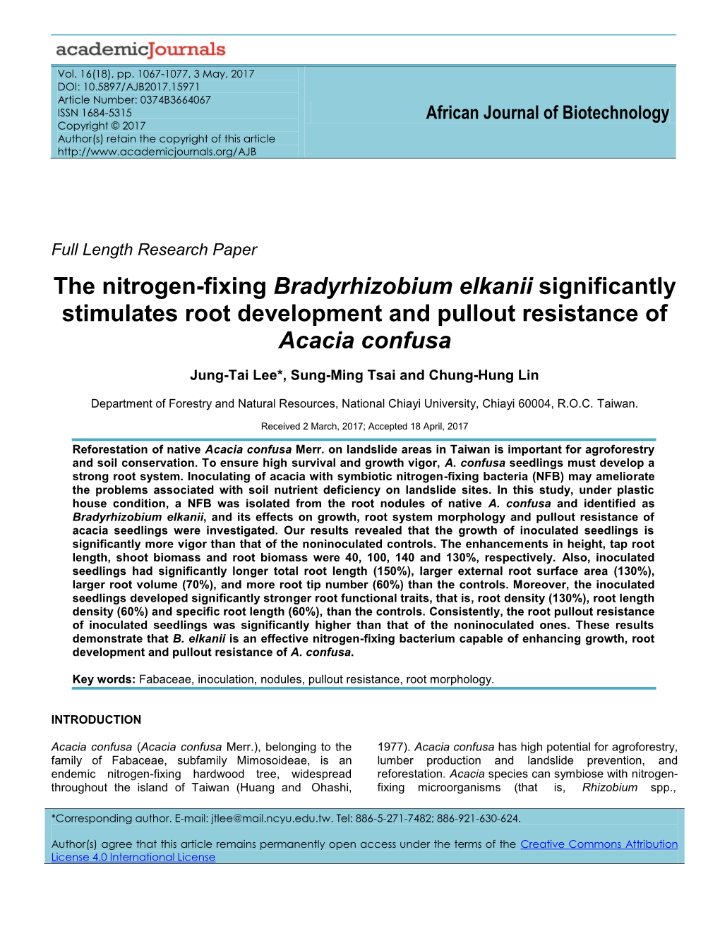 The Nitrogen-Fixing Bradyrhizobium Elkanii Significantly Stimulates Root Development and Pullout Resistance of Acacia Confusa