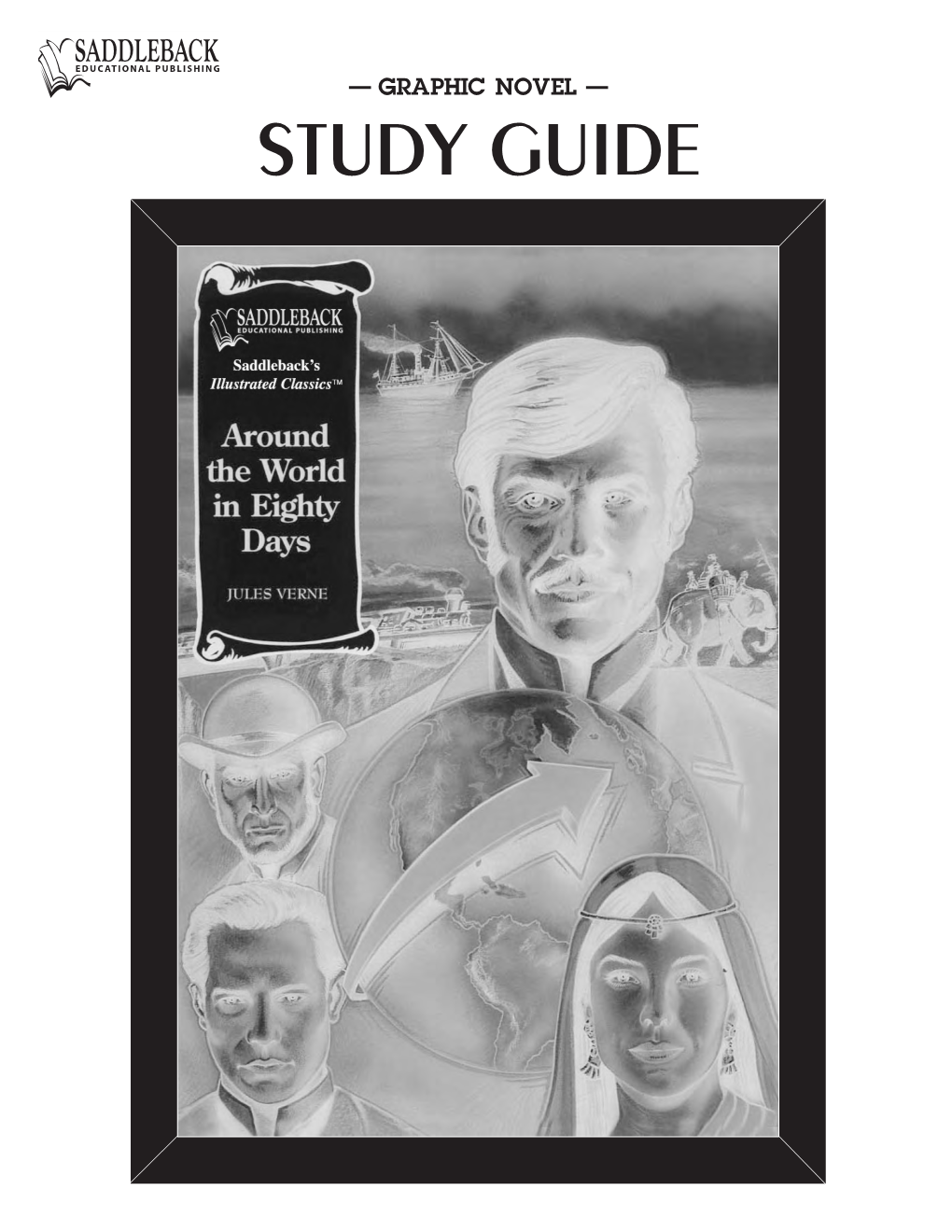 STUDY GUIDE AROUND the WORLD in EIGHTY DAYS CONTENTS Notes to the Teacher