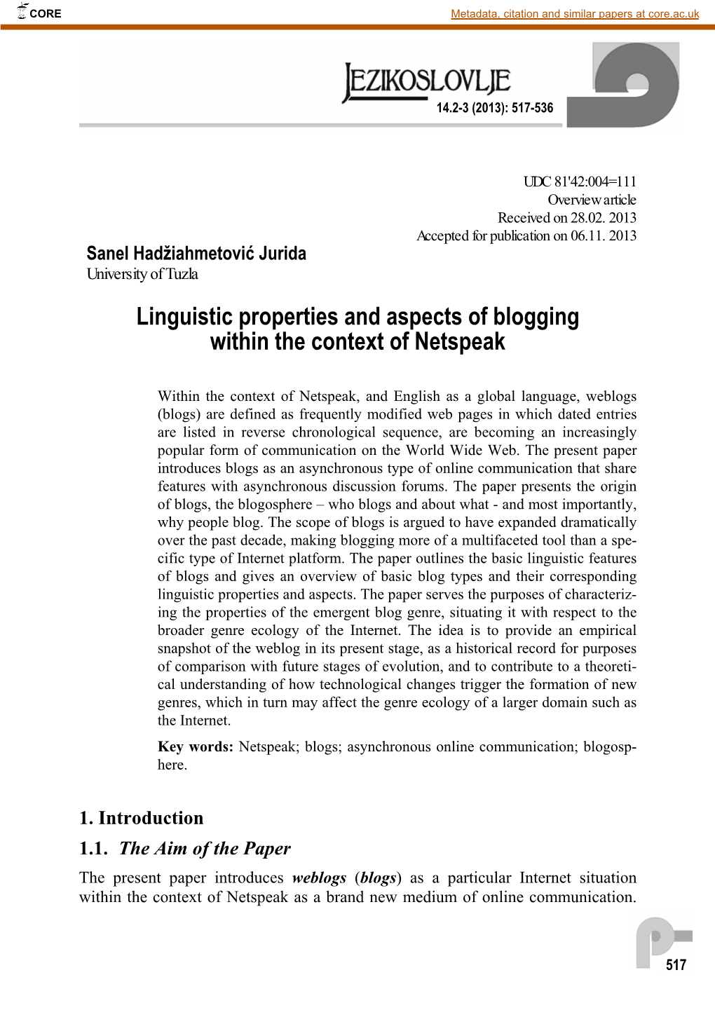 Linguistic Properties and Aspects of Blogging Within the Context of Netspeak