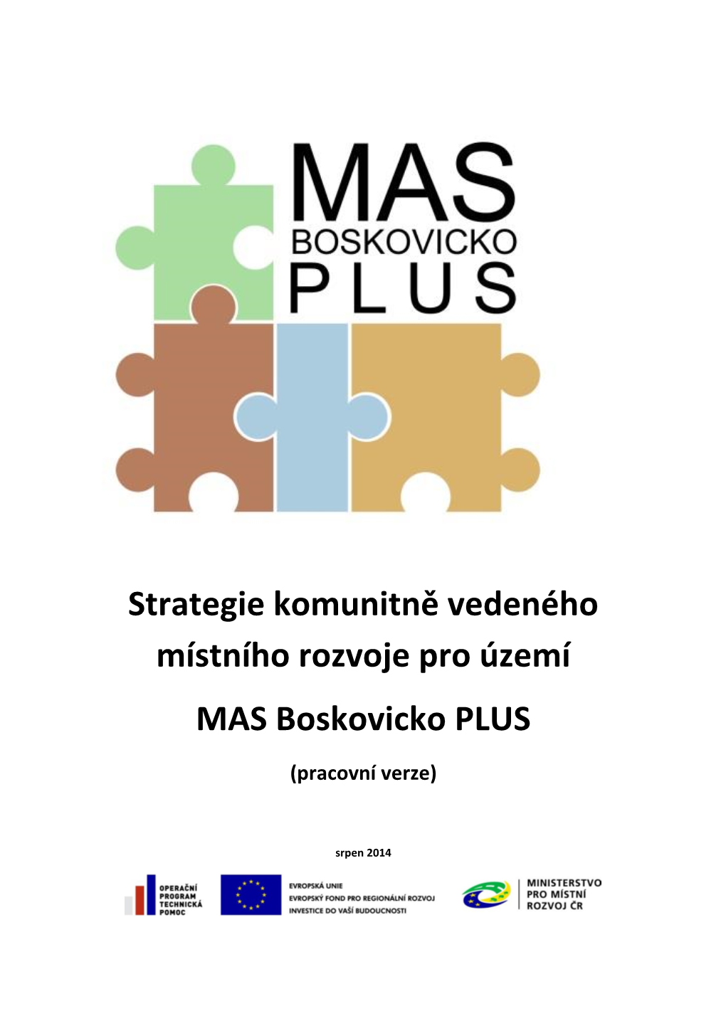 Strategie Komunitně Vedeného Místního Rozvoje Pro Území MAS Boskovicko PLUS