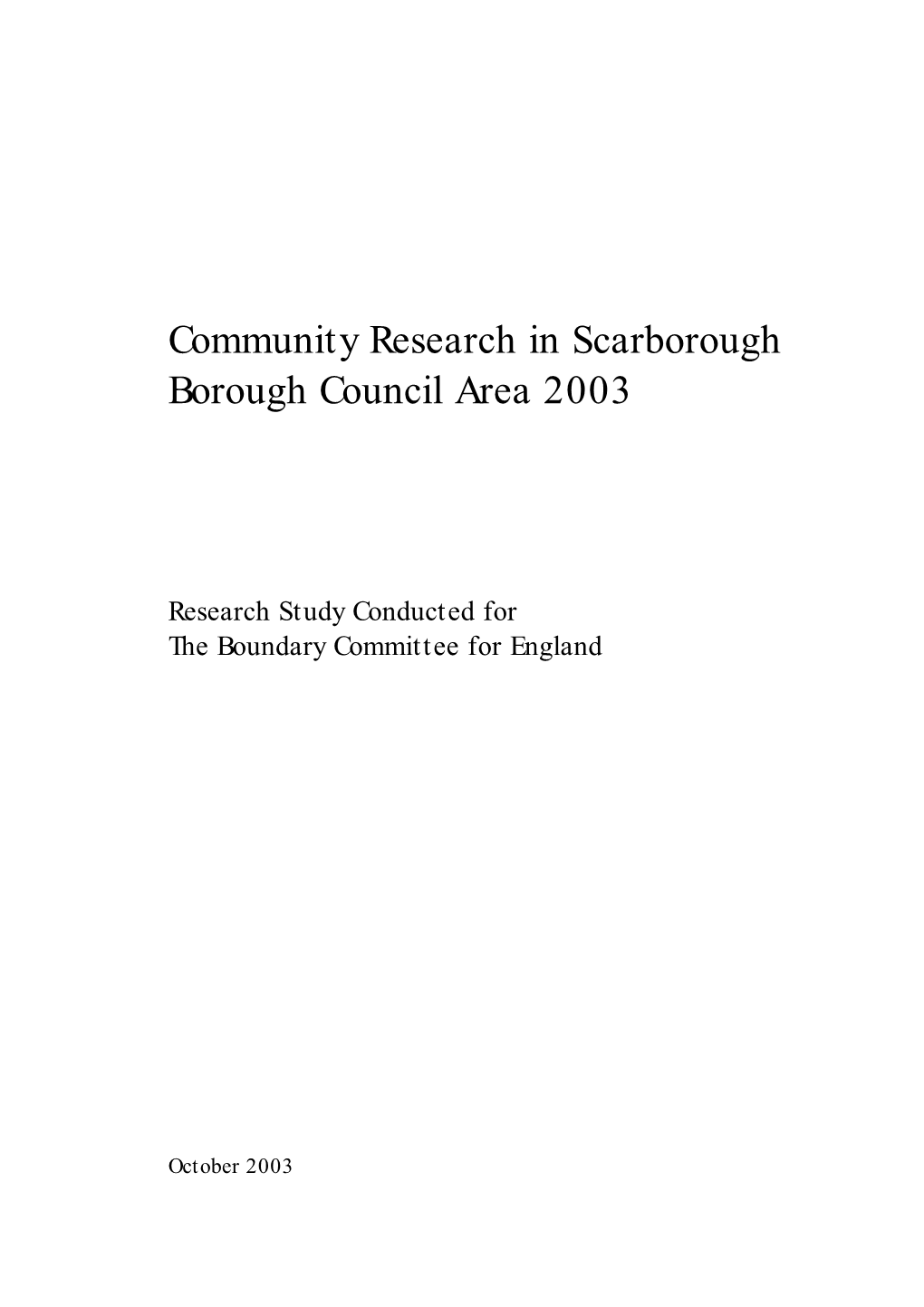 Community Research in Scarborough Borough Council Area 2003