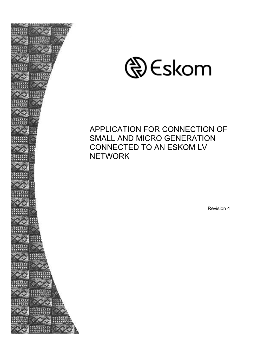 Application for Connection of Small and Micro Generation Connected to an Eskom Lv Network