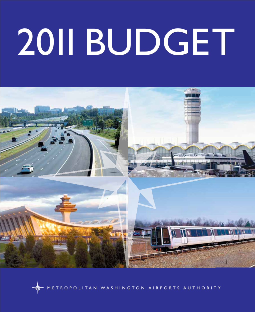 Metropolitan Washington Airports Authority for Its Annual Budget for the Fiscal Year Beginning January 1, 2010