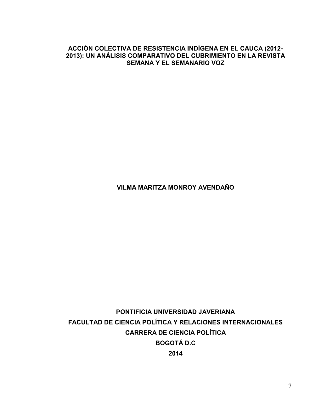 Acción Colectiva De Resistencia Indígena En El Cauca (2012- 2013): Un Análisis Comparativo Del Cubrimiento En La Revista Semana Y El Semanario Voz