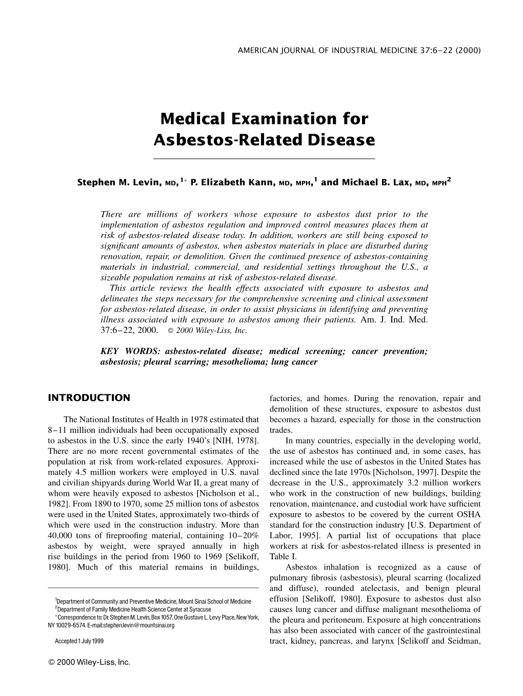 Levin S, Kann P, Lax M. 2000. Medical Examination for Asbestos-Related Disease