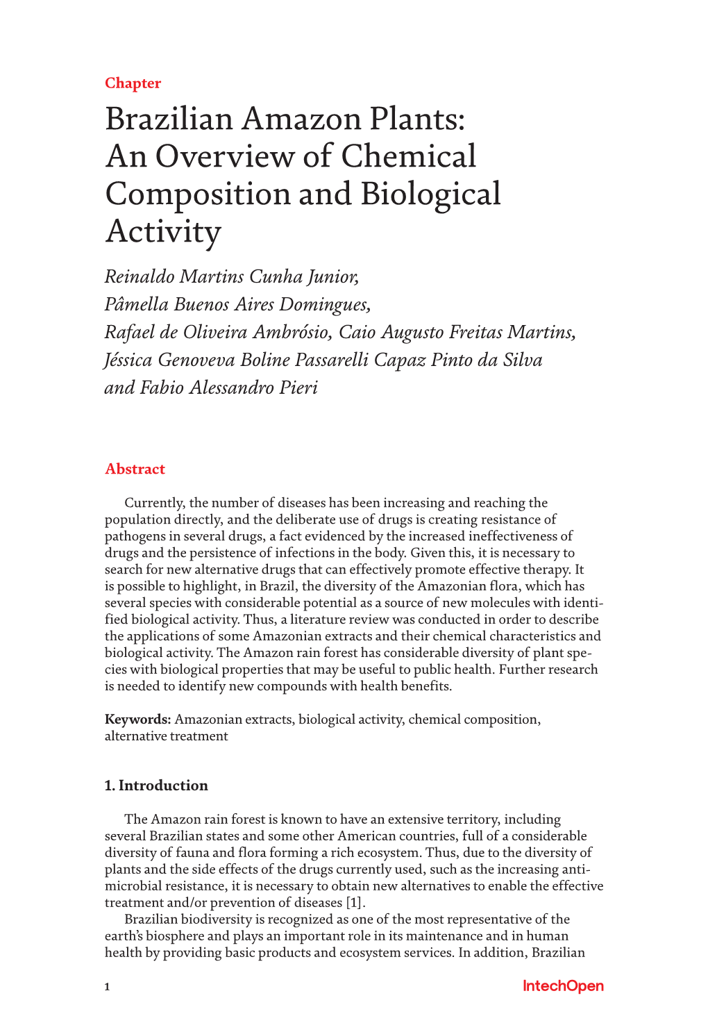 An Overview of Chemical Composition and Biological Activity