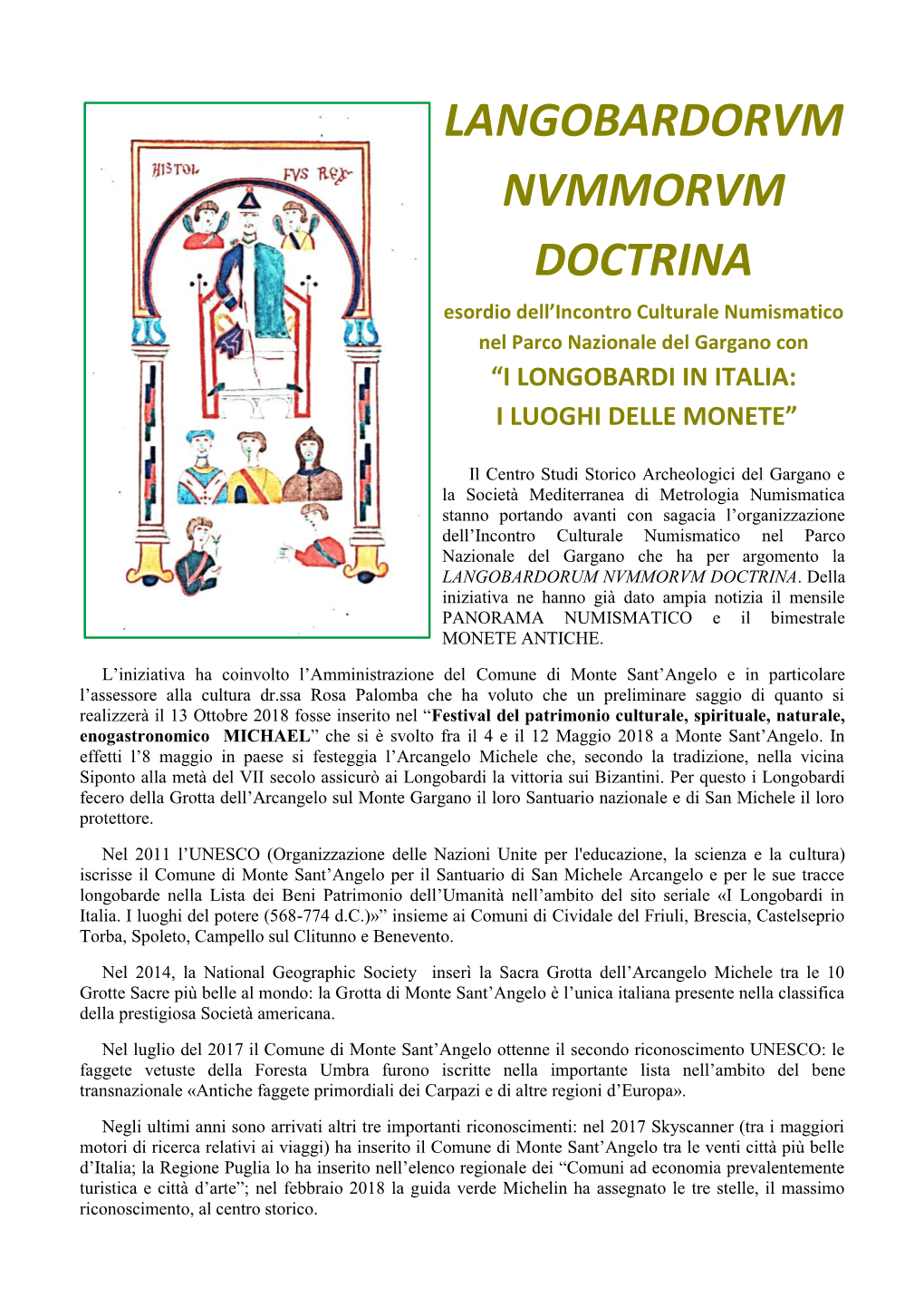 LANGOBARDORVM NVMMORVM DOCTRINA Esordio Dell’Incontro Culturale Numismatico Nel Parco Nazionale Del Gargano Con “I LONGOBARDI in ITALIA: I LUOGHI DELLE MONETE”