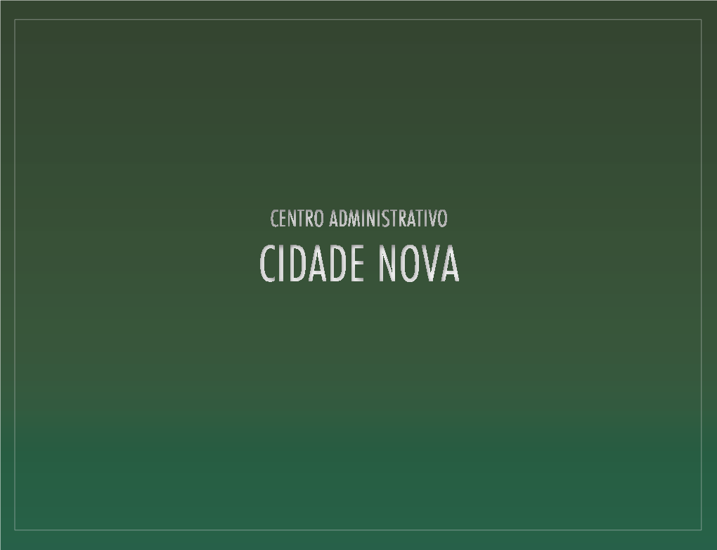 Cidade Nova Centro Administrativo Cidade Nova a Maior Laje Do Rio De Janeiro